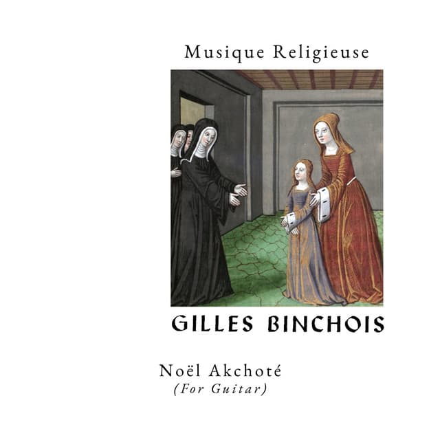 Binchois: Musique Religieuse - Gilles Binchois