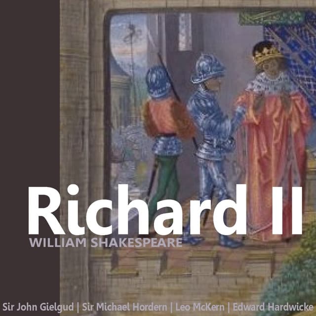 Shakespeare: Richard II - Sir John Gielgud