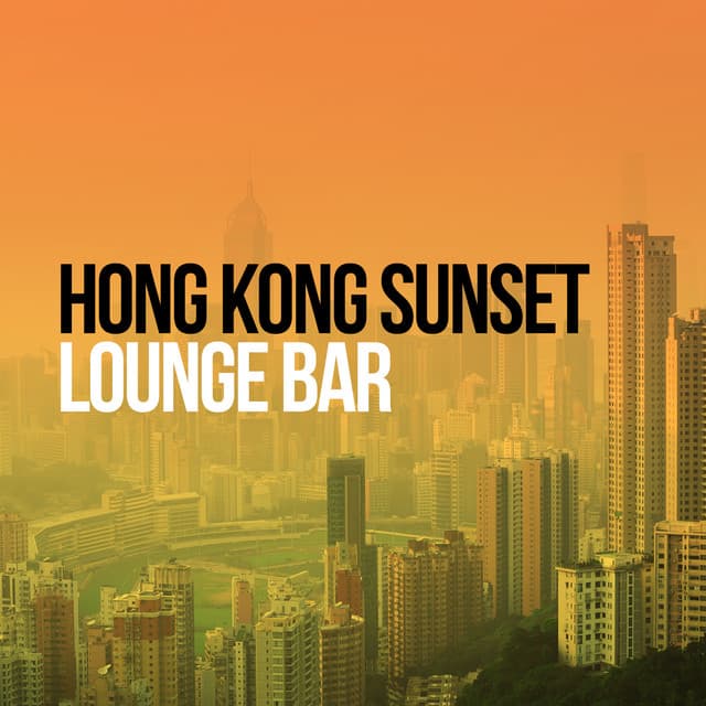 Hong Kong Sunset Lounge Bar - Hong Kong Sunset Lounge Bar