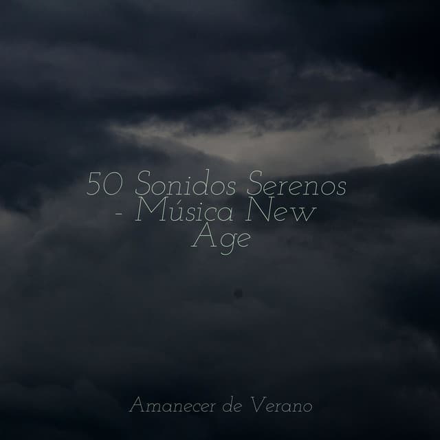50 Sonidos Serenos - Música New Age - Masajes Spas
