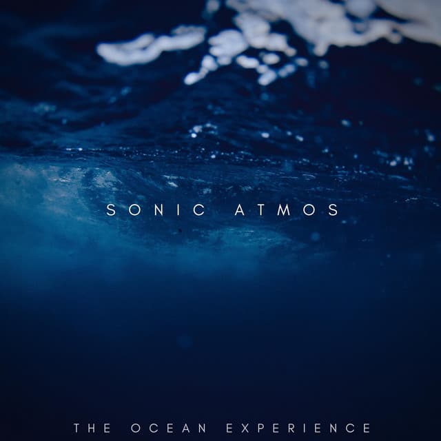 The Ocean Experience - Sonic Atmos