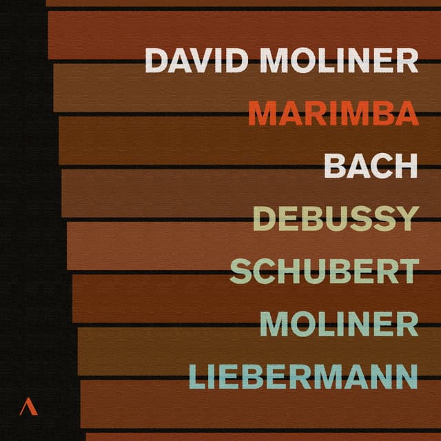 J.S. Bach, Debussy & Others: Marimba Works - Johann Sebastian Bach