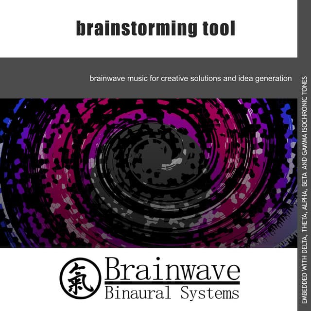 Brainstorming Tool - Brainwave Binaural Systems