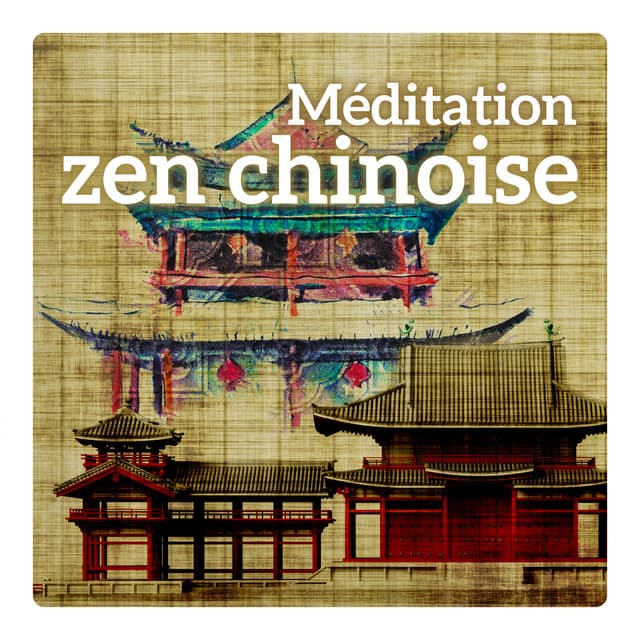 Méditation zen chinoise - La meilleure musique traditionnelle chinoise, Aide pour méditation et sommeil, Se relaxer et détendre - Zen Méditation Ambiance