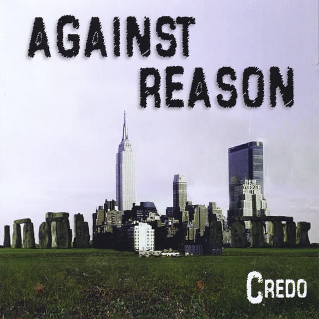 Against Reason - Credo