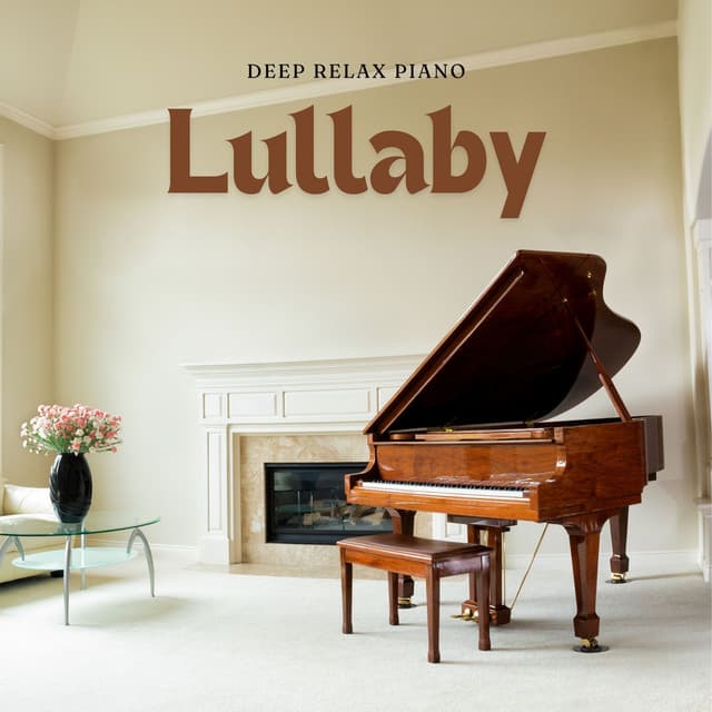 Lullaby: Easy Listening Piano - Deep Relax Piano