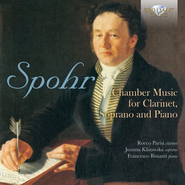 Spohr: Chamber Music for Clarinet, Soprano and Piano - Louis Spohr