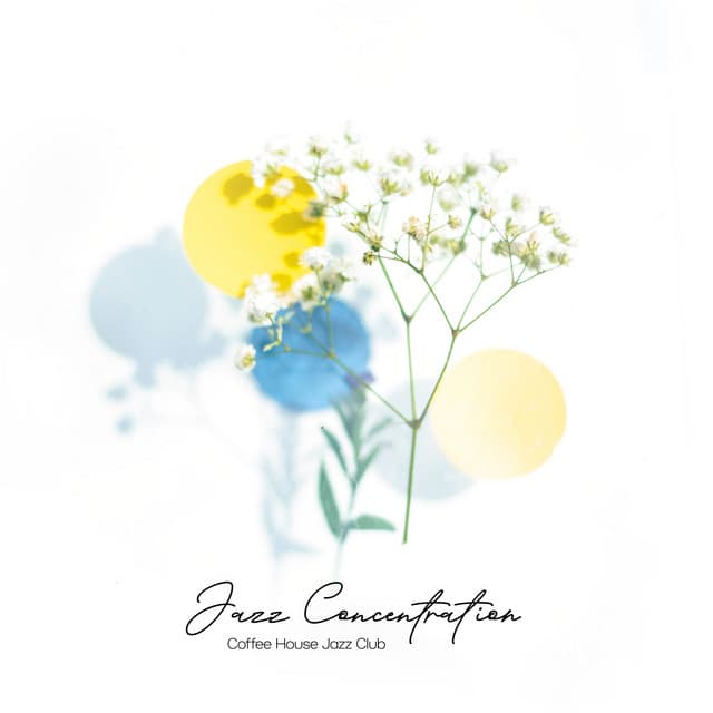 Jazz Concentration - Coffee House Jazz Club