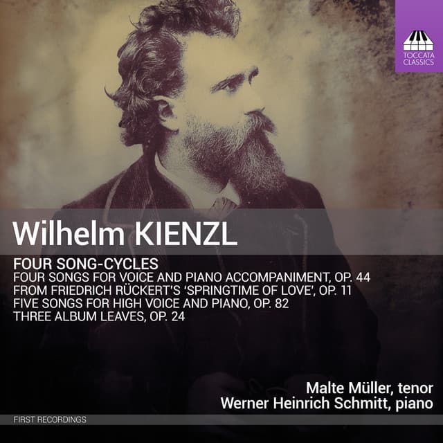 Kienzl: 4 Song-Cycles - Wilhelm Kienzl