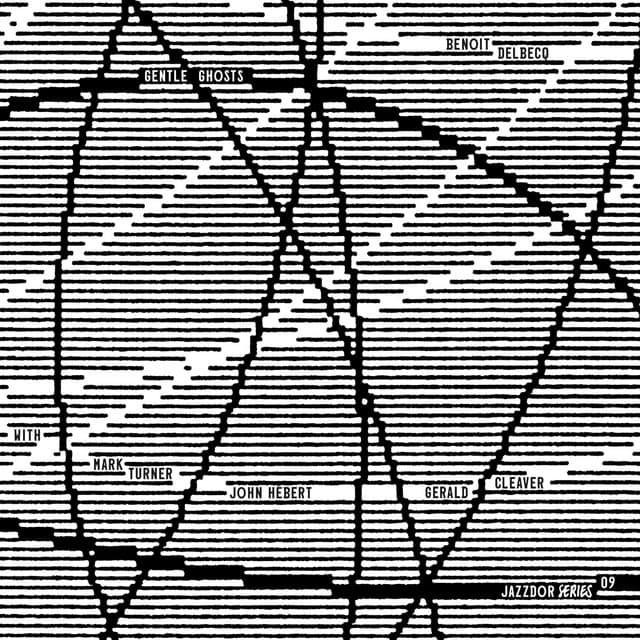 Gentle Ghosts - Benoît Delbecq