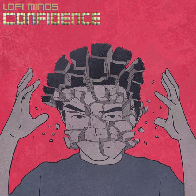 Confidence - Lofi Minds