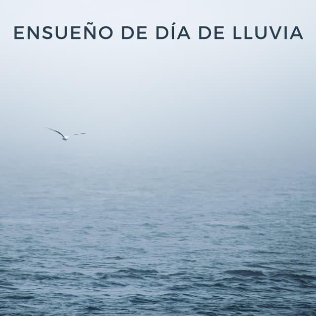 Ensueño De Día De Lluvia - Sonidos de lluvia para dormir