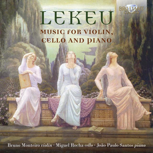 Lekeu: Music for Violin, Cello and Piano - Guillaume Lekeu
