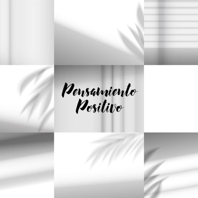 Pensamiento Positivo: 15 Melodías Relajantes para Ayudar Tú a Calmarse Antes de Acostarse - Relajación Música Fondo Conjunto