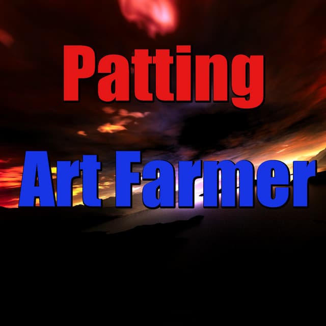 Patting - Art Farmer