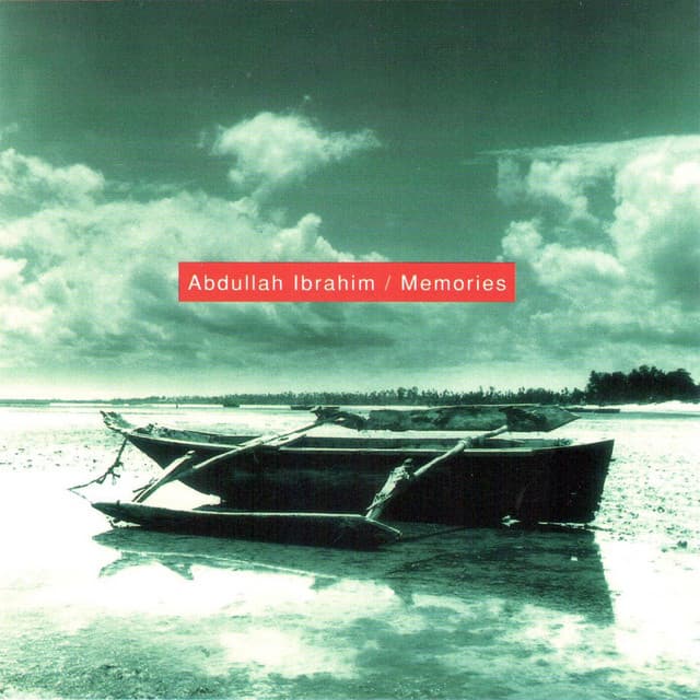 Memories - Abdullah Ibrahim