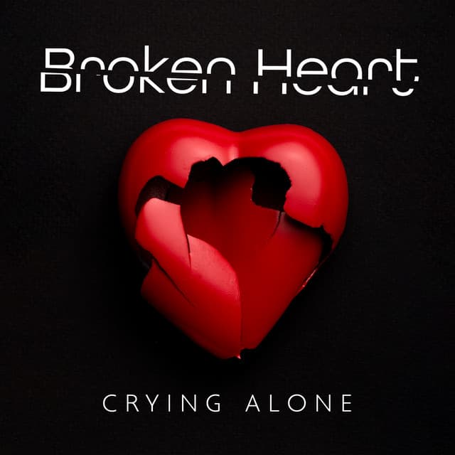 Broken Heart: Crying Alone - Sad Music Zone