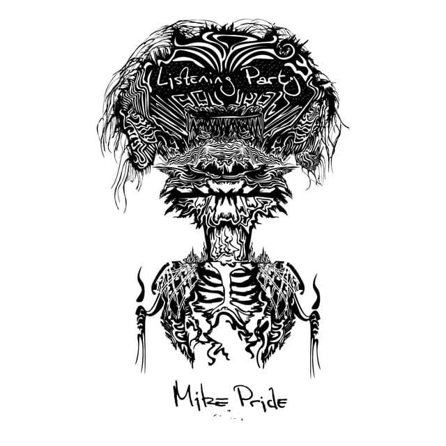 Listening Party - Mike Pride