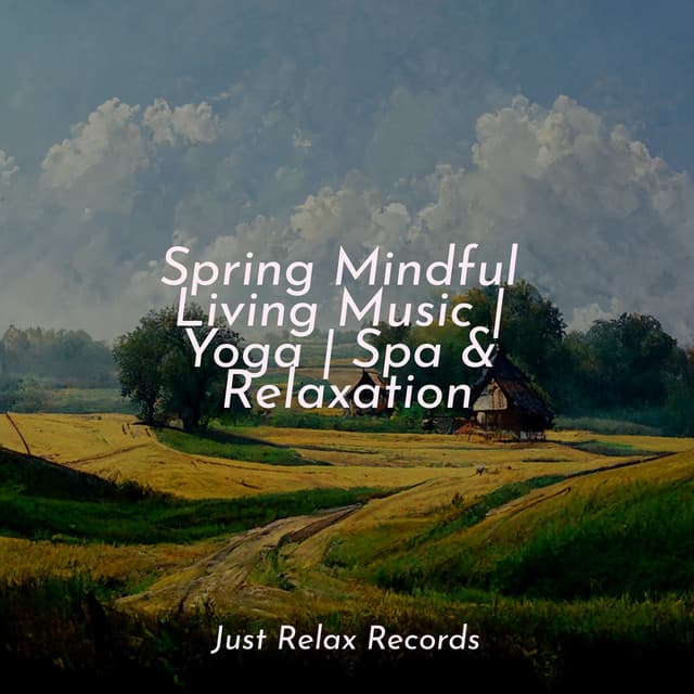 Spring Mindful Living Music | Yoga | Spa & Relaxation - ASMR HD