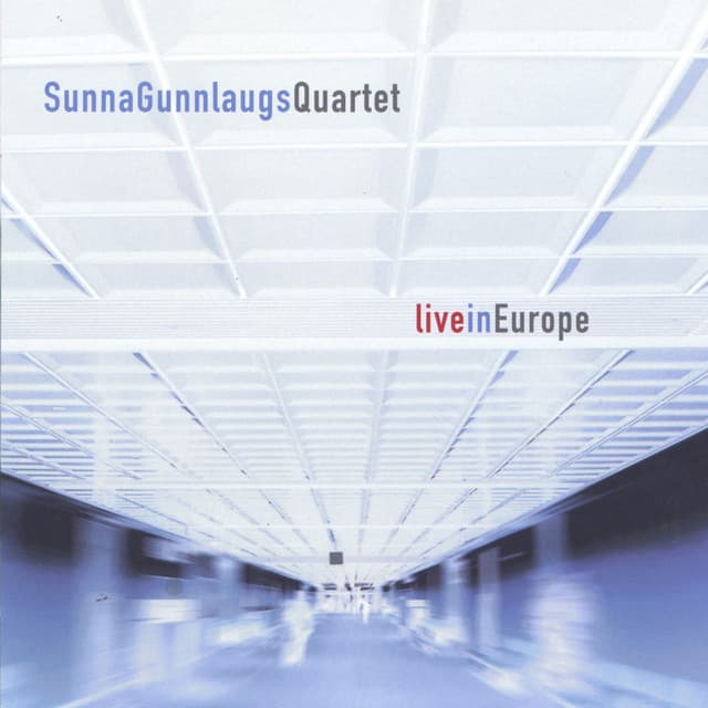 Live In Europe - Sunna Gunnlaugs