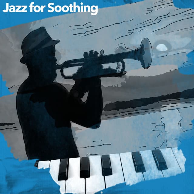 Jazz for Soothing - Happy Instrumental Jazz