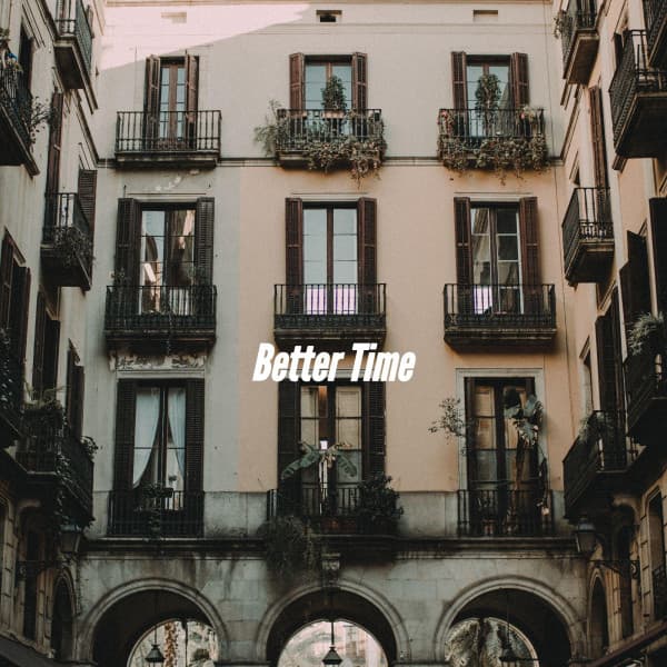 Better Time - Musique du Matin
