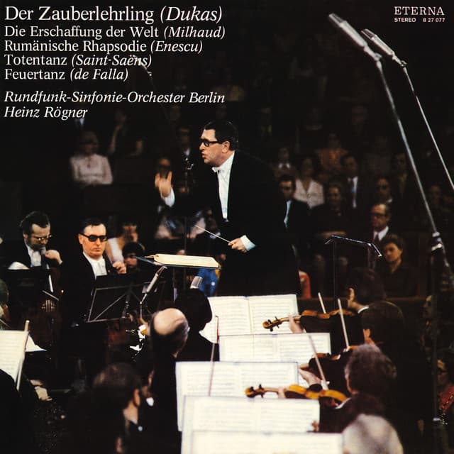 Dukas: Der Zauberlehrling - Saint-Saëns: Totentanz - Milhaud: Die Erschaffung der Welt - Enescu: Rumänische Rhapsodie No. 1 - De Falla: Feuertanz - Berlin Radio Symphony Orchestra