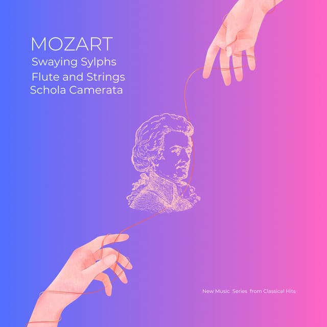 Mozart - Swaying Sylphs Flute And Strings - New Music Seres From Classical Hits - Classical Hits