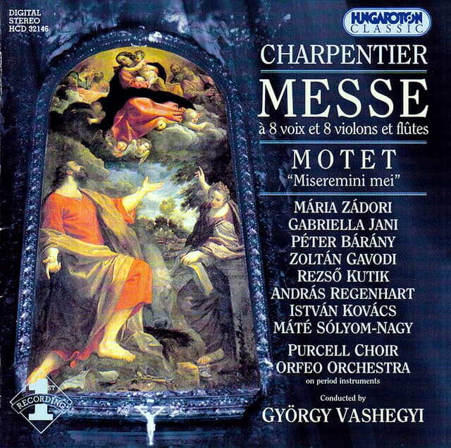 Charpentier: Messe A 8 Voix Et 8 Violons Et Flutes / Miseremini Mei - Marc-Antoine Charpentier