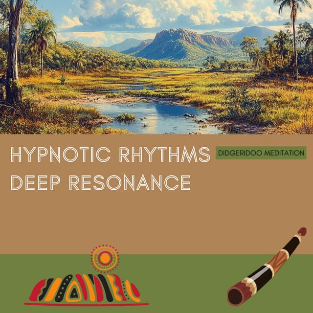 Hypnotic Rhythms, Deep Resonance - Didgeridoo Meditation