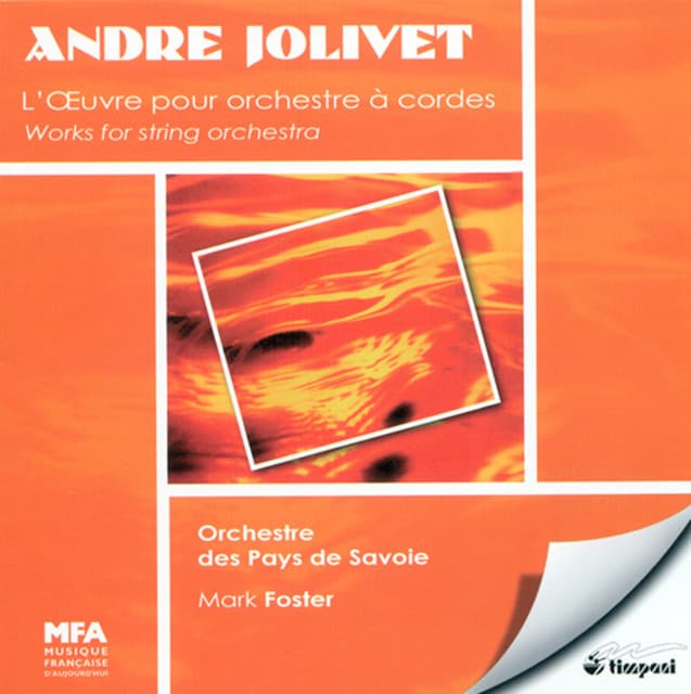 Jolivet, A.: String Symphony / Yin-Yang / Adagio / La Fleche Du Temps / Andante - André Jolivet