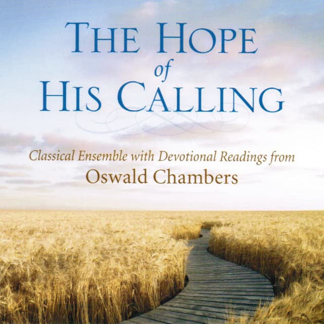 The Hope of His Calling - Phillip Keveren
