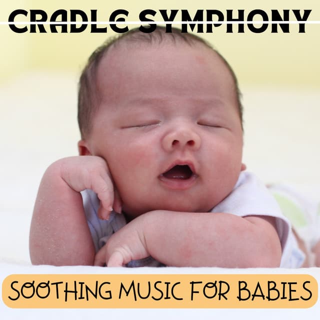 Cradle Symphony: Soothing Music for Babies - Ambient Solle