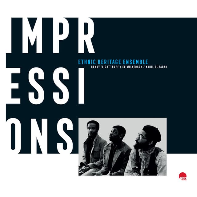 Impressions - Ethnic Heritage Ensemble