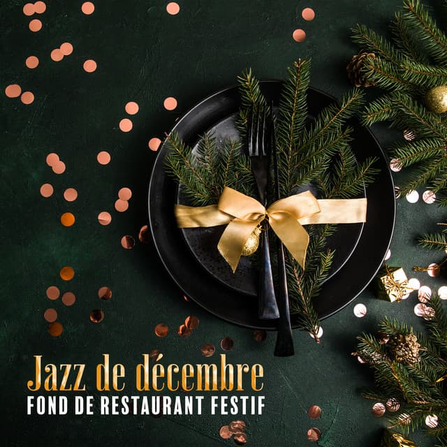 Jazz de décembre: Fond de restaurant festif, Musique instrumentale de vacances au saxophone - Jazz douce musique d'ambiance
