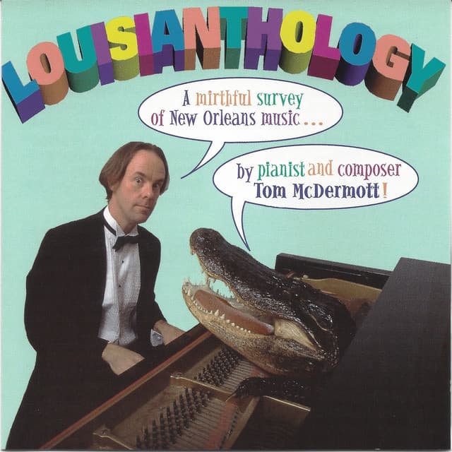 Louisianthology - Tom McDermott
