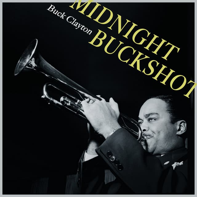 Midnight Buckshot - Buck Clayton