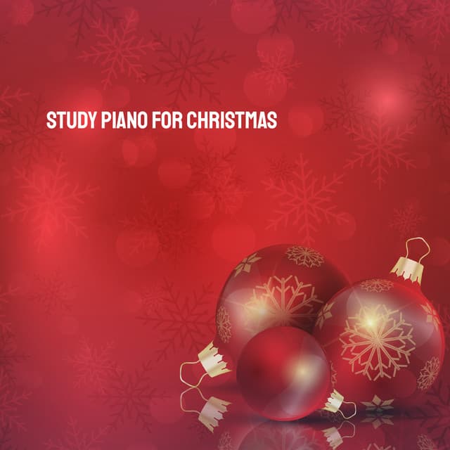 Study Piano for Christmas - Lullaby Babies