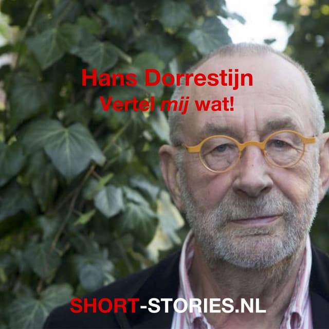 Vertel mij wat! - Hans Dorrestijn