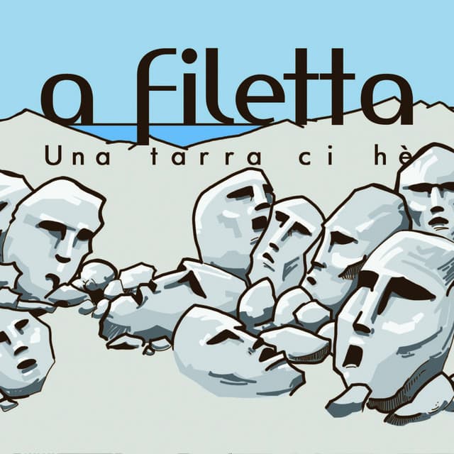 Una tarra ci hè - A Filetta