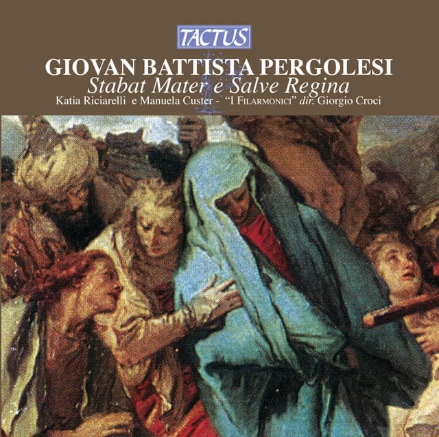 Pergolesi: Stabat Mater e Salve Regina - Giovanni Battista Pergolesi