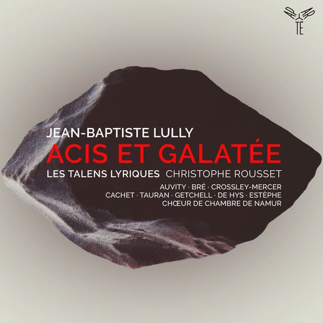 Lully: Acis et Galatée - Jean-Baptiste Lully