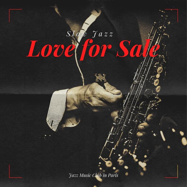 Love for Sale: Slow Jazz - Jazz Music Zone