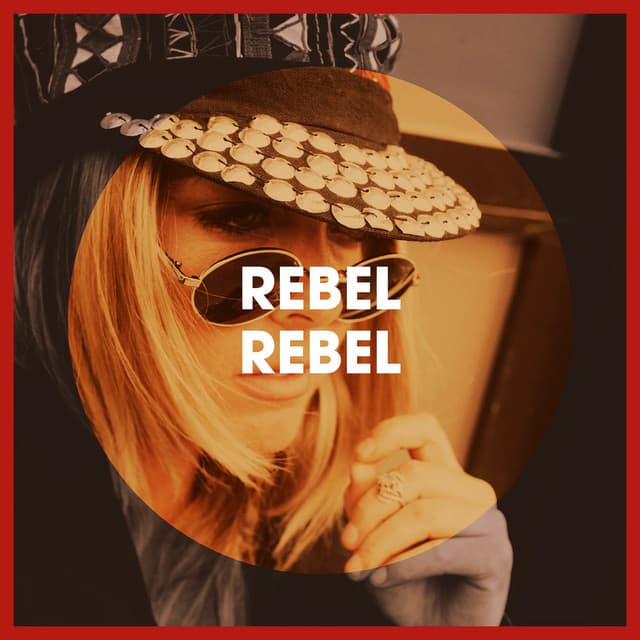 Rebel Rebel - 60's 70's 80's 90's Hits