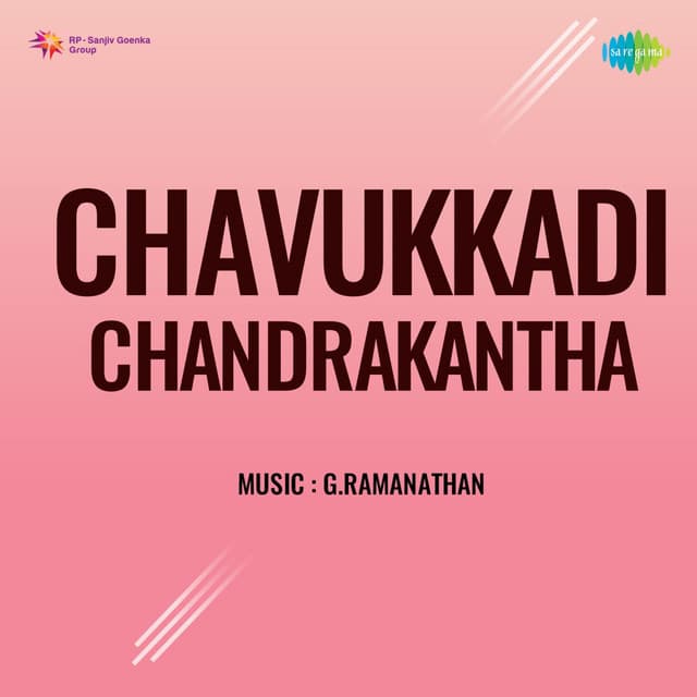 Chavukkadi Chandrakantha - G.Ramanathan