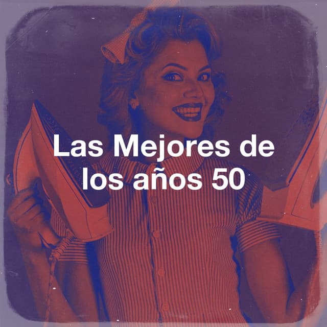 Las Mejores De Los Años 50 - Best Of Hits