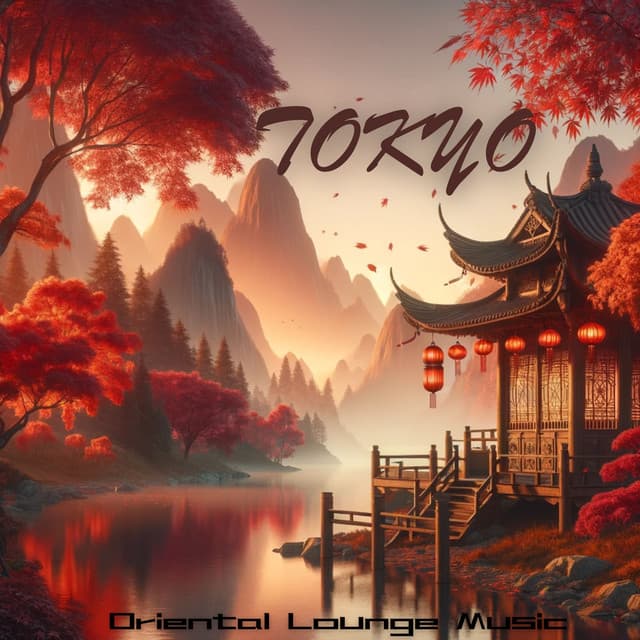 TOKYO: Oriental Lounge Tunes, Japanese Chill-Out Grooves - Pan Flute Crew