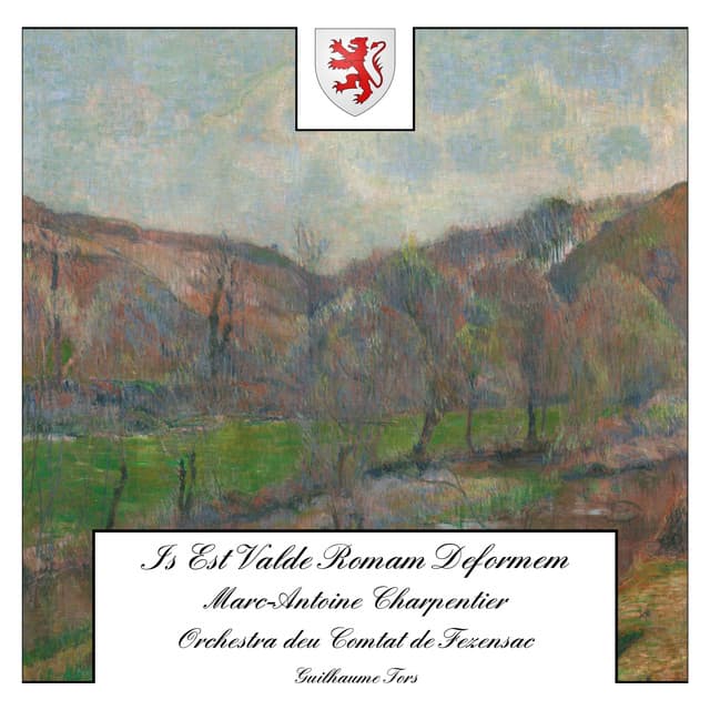 Charpentier: Is Est Valde Romam Deformem - Marc-Antoine Charpentier