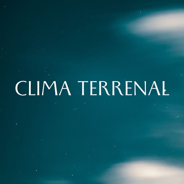 Clima Terrenal - Efectos especiales del clima