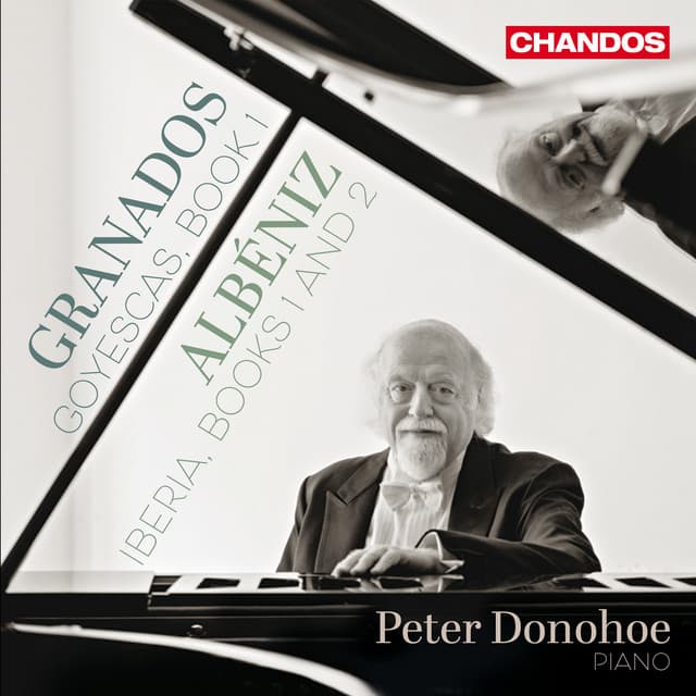 Peter Donohoe Plays Granados & Albéniz - Peter Donohoe